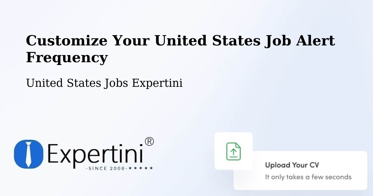 Customize Your United States Job Alert Frequency - United States Jobs Expertini