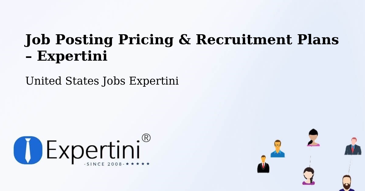 Job Posting Pricing & Recruitment Plans – Winchester - Winchester, United States Jobs Expertini